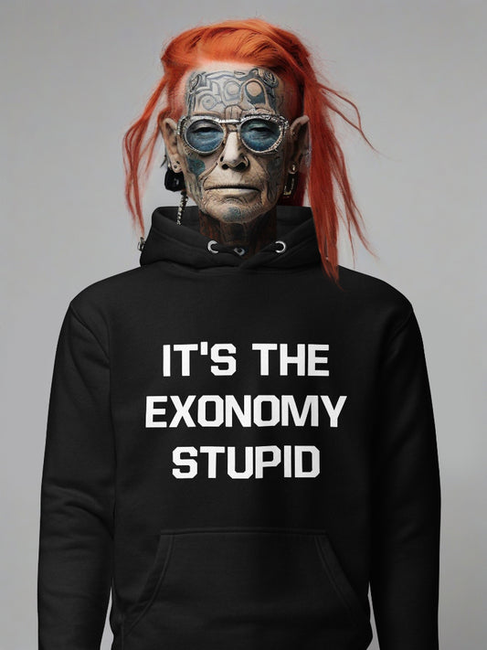 IT'S THE EXONOMY STUPID (Unisex Hoodie)