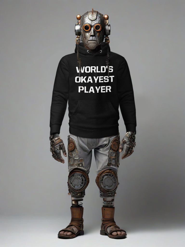 WORLD'S OKAYEST PLAYER (Unisex Hoodie)