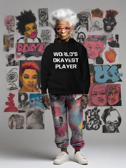 WORLD'S OKAYEST PLAYER (Unisex Hoodie)