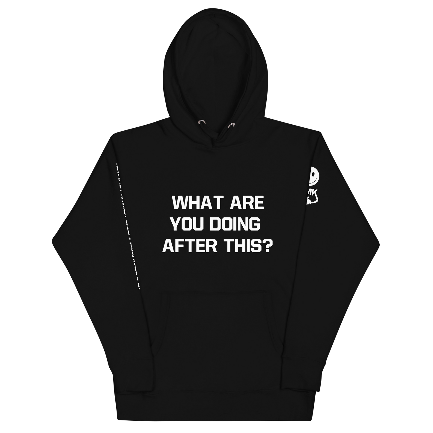 WHAT ARE YOU DOING AFTER THIS? (Unisex Hoodie)