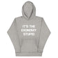 IT'S THE EXONOMY STUPID (Unisex Hoodie)