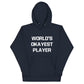 WORLD'S OKAYEST PLAYER (Unisex Hoodie)