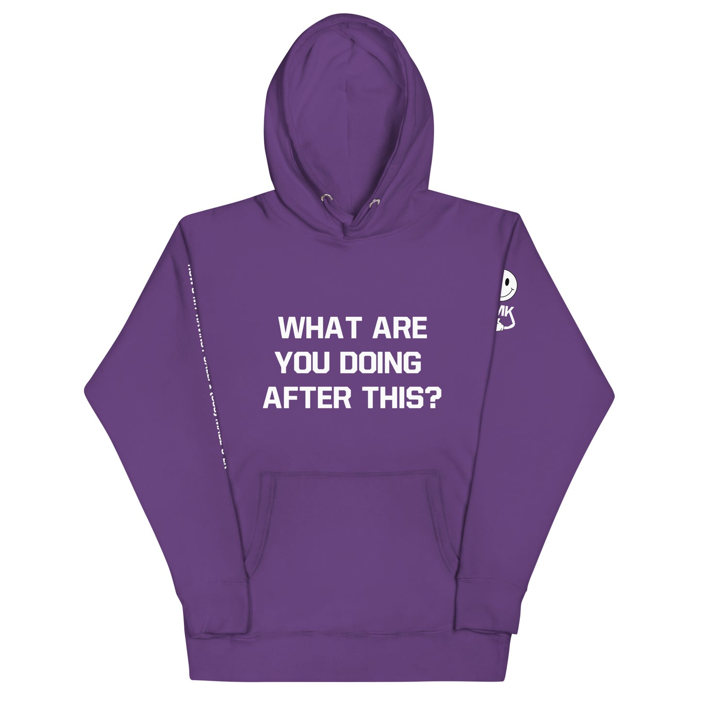 WHAT ARE YOU DOING AFTER THIS? (Unisex Hoodie)